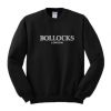 Bollocks London Sweatshirt