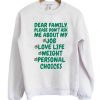 Dear Family Please Don’t Ask Me About My Job Love Life Weight Personal Choices Sweatshirt