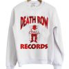 Death Row Records Sweatshirt