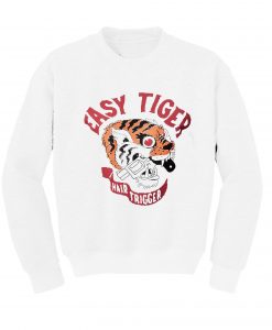 Easy Tiger Sweatshirt