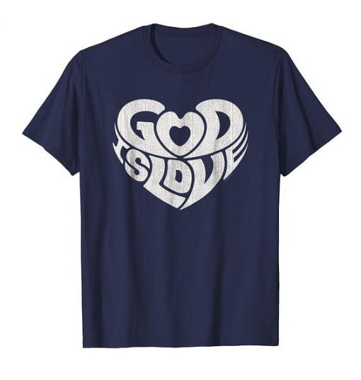 God Is Love T-Shirt