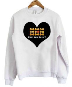 How You Doin’ Emoji Sweatshirt