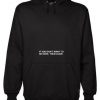 If You Don’t Want To Be Here Then Leave Pullover Hoodie