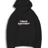 Insane Sometimes Hoodie