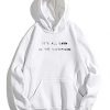 It’s All Good In The Sisterhood Hoodie