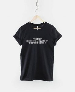 I’m Not Shy T-Shirt