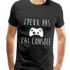 J'Peux Pas J'Ai Console T-Shirt