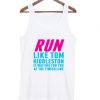 Run Like Tom Hiddleston Is Waiting Race tanktop