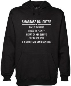 Smartass Daughter Hoodie