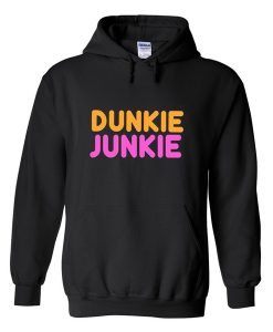 dunkie junkie hoodie