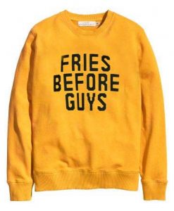 fries before guys yellow color Sweatshirts