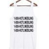 hotlinebling tanktop