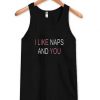 i like naps Tank Top