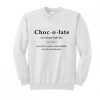 Chocolate Definition Sweatshirt