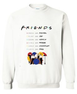 Friends Like Quote Sweatshirt