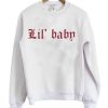 Lil Baby Sweatshirt