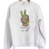 Make Love Not War Peace Hand Sign Sweatshirt