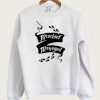 Mischlef Managed Sweatshirt