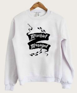 Mischlef Managed Sweatshirt