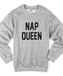 Nap Queen Sweatshirt