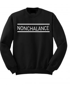 Nonchalance Sweatshirt