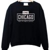 One Chicago Sweatshirt