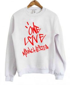 One Love Manchester Sweatshirt