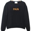 Pain Sweatshirt