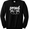 Proud Mom Football Sweatshirt