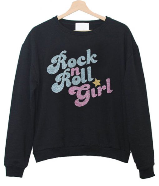 Rock n Roll Girl Sweatshirt