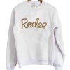 Rodeo sweatshirt