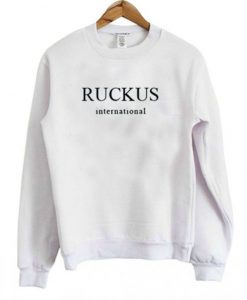 Ruckus International Sweatshirt