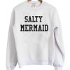 Salty Mermaid Sweatshirt