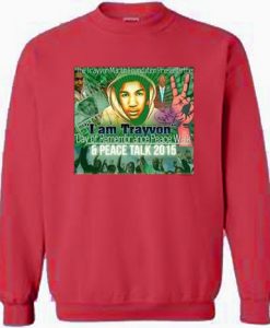 Trayvon Martin Day of Remembrance Peace Walk Sweatshirt