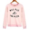 Will Plie For Pizza Pink Sweatshirt