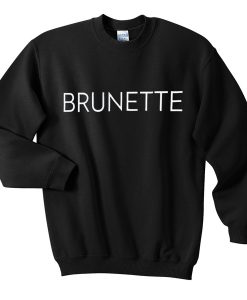brunette sweatshirt