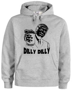 dilly dilly hoodie