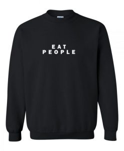 eat people sweatshirt