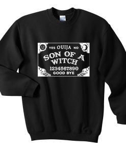 son of a witch sweatshirtson of a witch sweatshirt