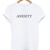 Anxiety T-shirt