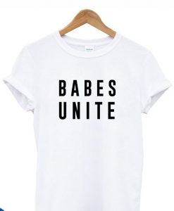 Babes Unite T-Shirt