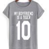 My Boyfriend Is A Tiger T-shirt