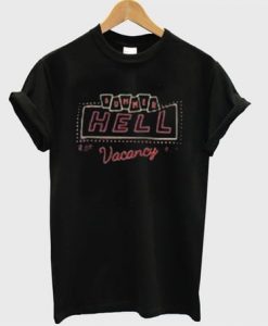 Summer Hell Vacancy T-shirt