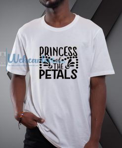 Princess of the Petals Shirt