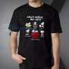 What Makes Me Happy, Snoopy Rountine T-Shirt