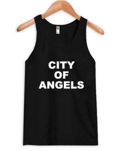 City Of Angels Tank Top puCity Of Angels Tank Top puCity Of Angels Tank Top puCity Of Angels Tank Top pu
