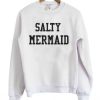 Salty Mermaid Sweatshirt pu