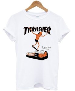Thrasher Oh You Skate who cares t-shirt pu