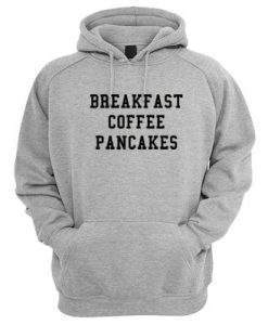 Breakfast Coffee Pancakes Hoodie pu