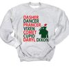 Dasher Dancer Prancer Vixen Comet Cupid Daryl Dixon Christmas Sweatshirt pu